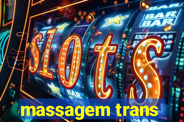 massagem trans